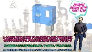 Pressure and DP Switches | Video-6 Various Specifications | Parts-Features | Part-1