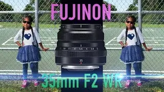 FUJINON 35mm F2 WR or 35mm 1.4?! + 50mm F2 WR sample | XT2