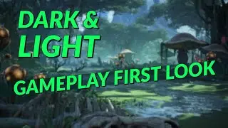 Dark and Light | Gameplay First Look