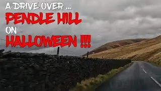 (DRIVING OVER PENDLE HILL ON HALLOWEEN !!!) #Pendlewitches