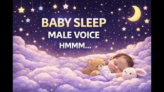 Deep Male Humming for Baby Sleep &ndash; Calm Night Sound ✨ - 2 Hours - Black Screen