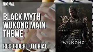 How to play Black Myth Wukong Main Theme by 8082 Audio on Recorder (Tutorial)