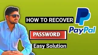 How to recover paypal password | Forgot paypal Password