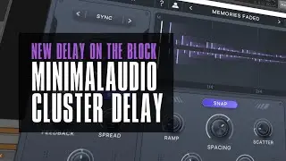 Cluster Delay by @MinimalAudio Guide