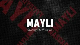 Mayli - Niyoziyy & Wassabi Premyera (2025)