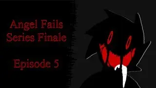 Animation | Angel Fails Series Finale (Episode 5) | An Original Series