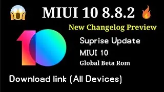 Miui 10 8.8.2 suprise global beta ROM | Miui 10 global beta update 8.8.2 | new changelog preview