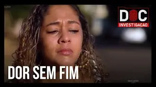 Irmã e mãe de Carla Araújo, vítima do serial killer de Goiânia, falam sobre caso | Doc Investigação