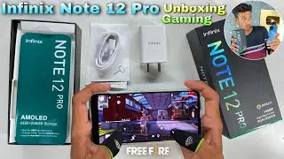 Infinix note 12 pro unboxing and gaming test MediaTak helio G99 CPU and 108MP camera