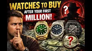 Watches to Buy After Your First Million 💰⌚