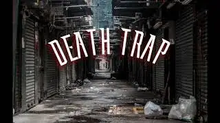 Death Trap (Prod by V.King)