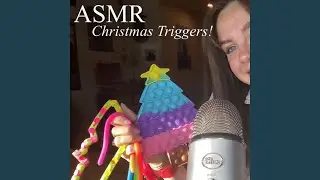 ASMR Christmas Fidget Toys & Triggers, Pt. 1