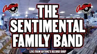 The Sentimental Family Band - Live From Antone's Record Shop - 4/2/2024