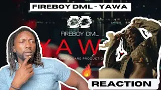 FIREBOY DML - YAWA | UNIQUE REACTION