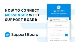How to connect Facebook Messenger with Support Board live chat