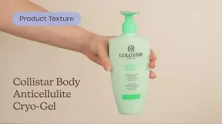 Collistar Body Anticellulite Cryo-Gel Texture | Care to Beauty