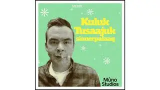 Kuluk - Tusaajuk Sianerpalaaq