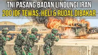 TNI MENGAMUK‼️200 IDF TEWAS, HELIKOPTER & RUDAL ISRAEL HANCUR‼️IRAN SELAMAT