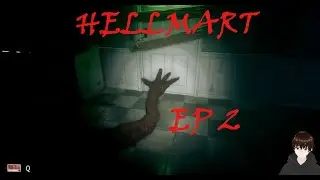 HELLMART - Ep2 - These people are some crazy work