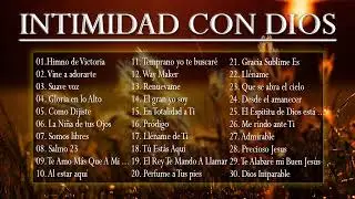 INTIMIDAD CON DIOS - M&Uacute;SICA CRISTIANA DE ADORACI&Oacute;N Y ALABANZA 2021 - HERMOSAS ALABANZAS PARA ORAR