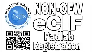 TRAVEL UPDATE: STEP BY STEP GUIDE FOR RETURNING NON-OFW ON PADLAB ECIF REGISTRATION FOR NON PAL
