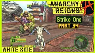 ANARCHY REIGNS | WHITE SIDE | WALKTHROUGH PART 34 | STRIKE ONE (4K 60 FPS)
