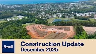 Swell Woolgoolga - Construction Update, December 2025 + Land 85% SOLD