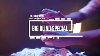Big Blind Special (EDM Poker Anthem) | From Short Stack to Showdown | Poker Jams