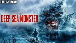DEEP SEA MONSTER - Hollywood Blockbuster Full Horror Thriller English Movie | Free English Movie
