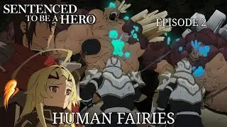 Sentence To Be A Hero Ep 2 Reaction #SentencedToBeAHero