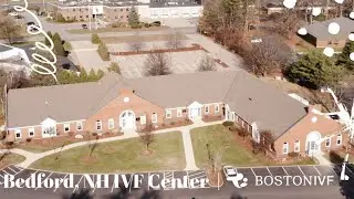 Welcome to Our New Boston IVF Bedford, NH IVF Center