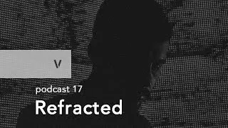 vurt podcast 17 - Refracted
