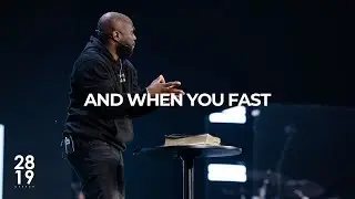 And When You Fast | Matthew 6:16-18 | Philip Anthony Mitchell