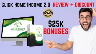 Click Home Income 2.0 Review $25k Premium Bonuses 💸🤑 And Demo Video🏆👨&zwj;💻