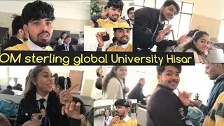 Om sterling global University Hisar mini vlog university ki burai krte krte thak gye sb 😂