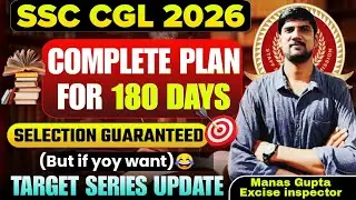 SSC CGL 2026🔥🔥Complete Plan for 180 Days Selection Guaranteed ✅Target Series Update🙏 #ssc #cgl 