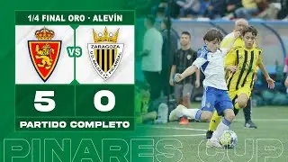 Real Zaragoza 5-0 Balsas Picarral | Alevín | 1/4 FINAL | FASE ORO | PARTIDO COMPLETO