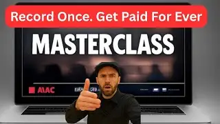 Record Once, Sell Forever: Online Masterclass Income Explained
