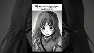 POV:- HER SO PERFECT....  #anime #edit #assamtezpur