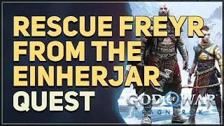 Rescue Freyr from the Einherjar God of War Ragnarok