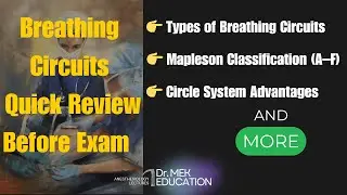 Breathing circuits - quick review before exam | Dr. MEK  #anesthesiology   #anesthesia