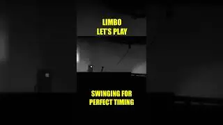 Swinging for perfect timing | A NOOB plays LIMBO Blind Playthrough
