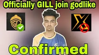 Gill join godlike 🔥 officially gill joined godlike