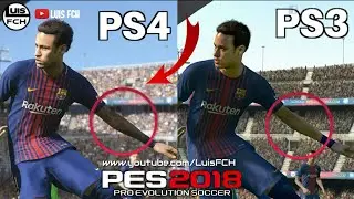 PES 2018 | PS4 vs PS3 | &iquest;PORQUE NO VINIERON TATUAJES? &iquest;SER&Aacute; EL &Uacute;LTIMO PES PARA LA OLD GEN? | LuisFCH