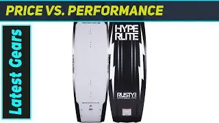 Hyperlite Rusty Pro: Best Lightweight Wakeboard for Experienced Riders