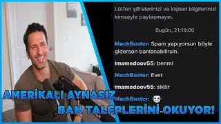 Amerikalı Aynasız - Ban Taleplerini Okuyor!