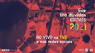 Live Tira-D&uacute;vidas Editais 2021 - Secult