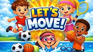 Learn Sports with Music | Fun Sports Song for Kids | Let&rsquo;s Move and Play 