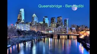 Queensbridge - Ben Hedibi  (looped/extended)