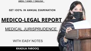 MEDICO LEGAL REPORT | MEDICAL JURISPRUDENCE | CRIMINAL LAW | CRPC | MEDICAL AND LAW | MEDICAL REPORT